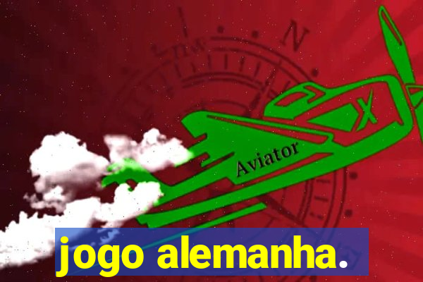 jogo alemanha.