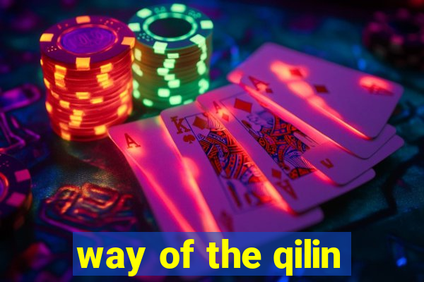 way of the qilin