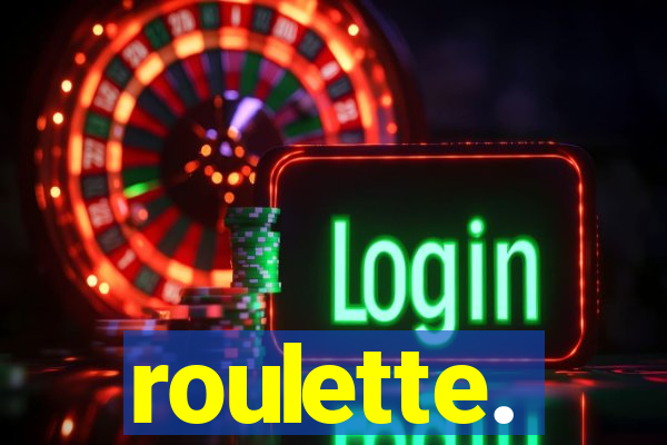 roulette.