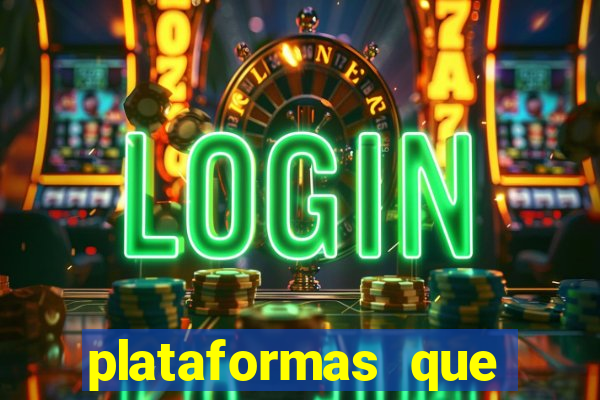 plataformas que mais pagam fortune tiger