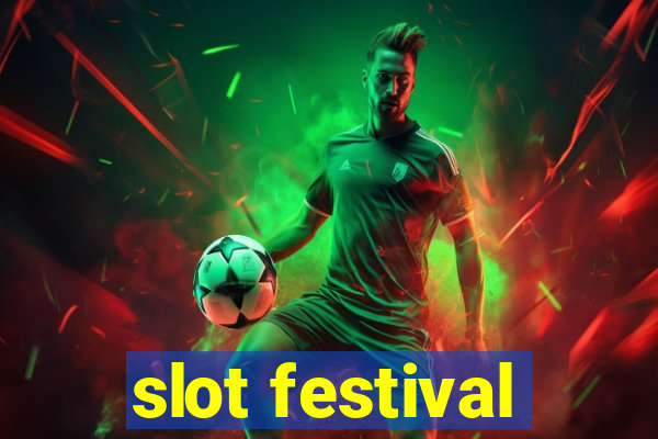 slot festival