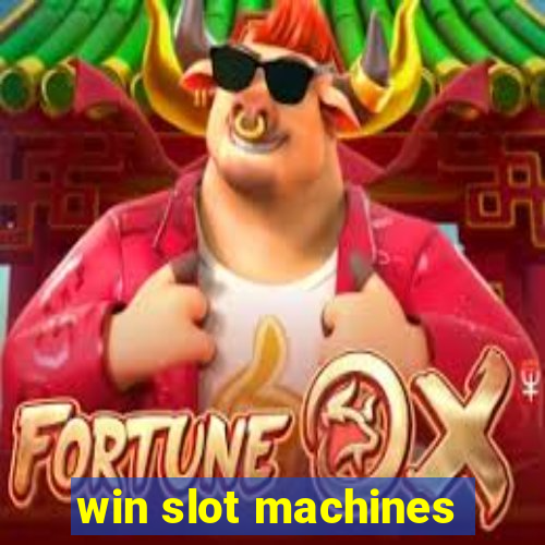 win slot machines