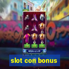 slot con bonus