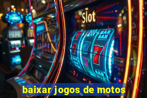 baixar jogos de motos