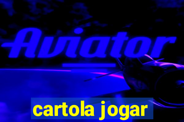 cartola jogar