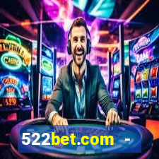 522bet.com - caça-níqueis online cassino