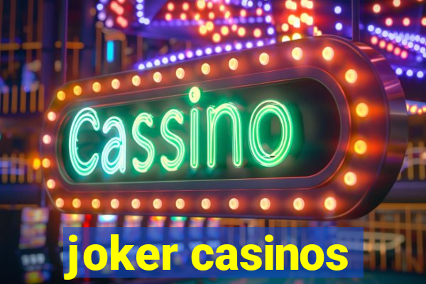 joker casinos