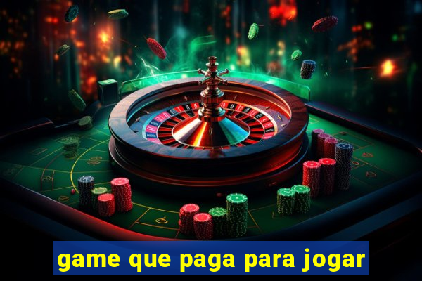 game que paga para jogar