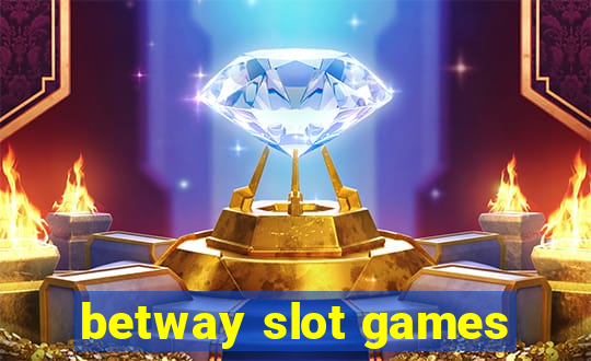 betway slot games