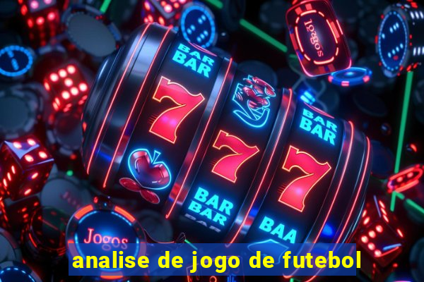 analise de jogo de futebol