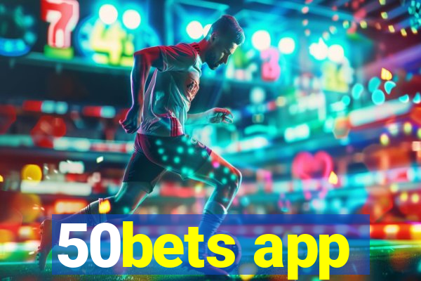 50bets app