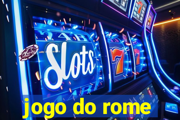 jogo do rome