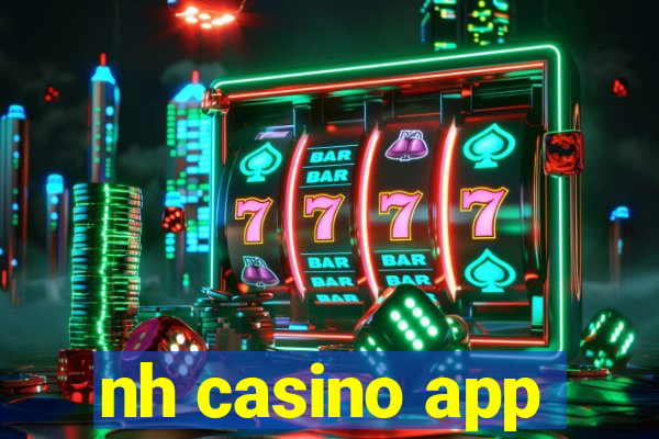 nh casino app