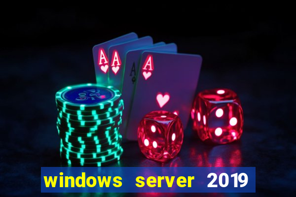 windows server 2019 iso pt-br download