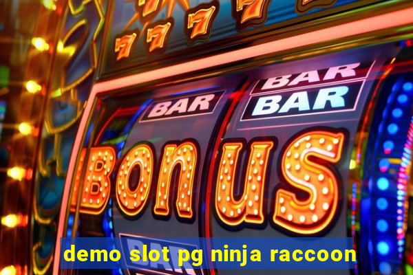 demo slot pg ninja raccoon