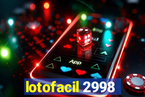 lotofacil 2998