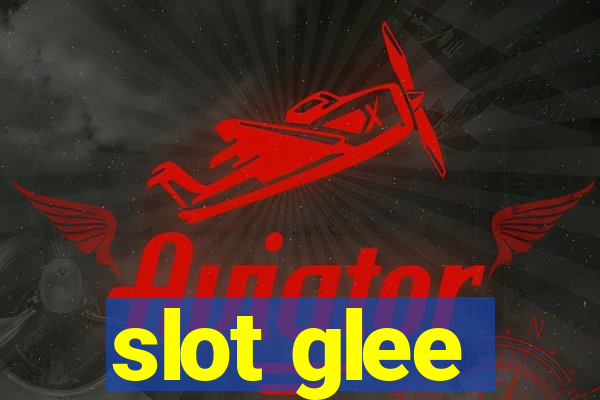 slot glee