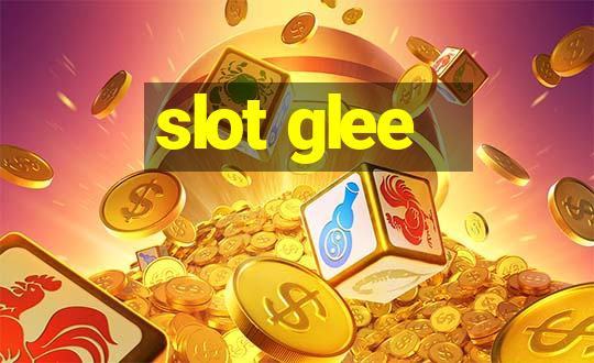 slot glee