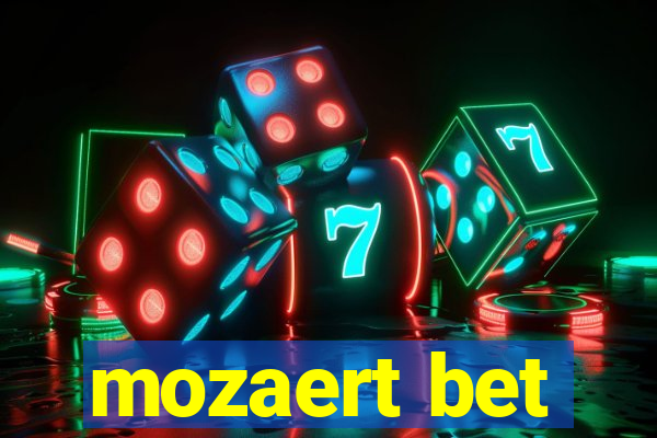 mozaert bet