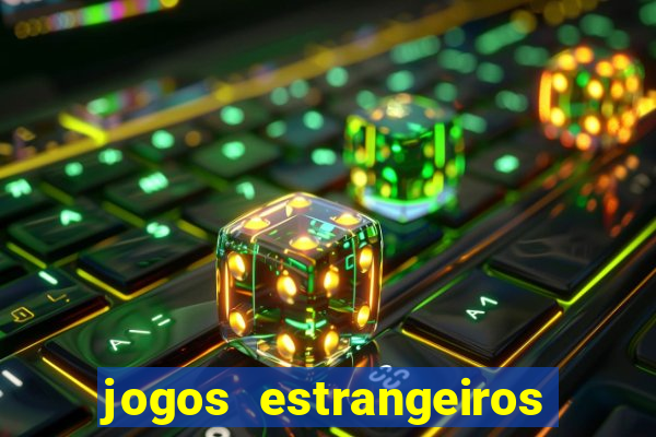 jogos estrangeiros para ganhar dinheiro