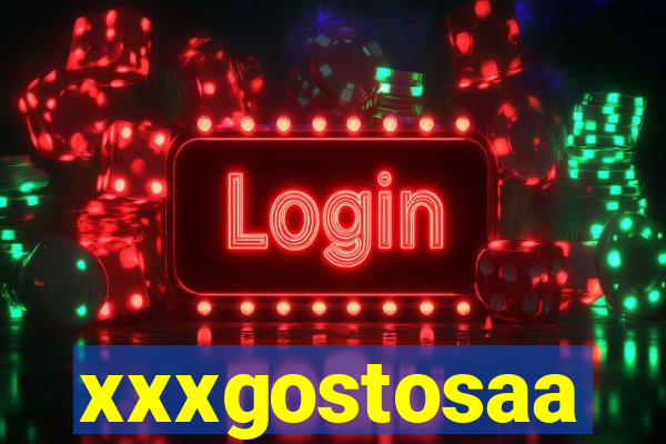 xxxgostosaa