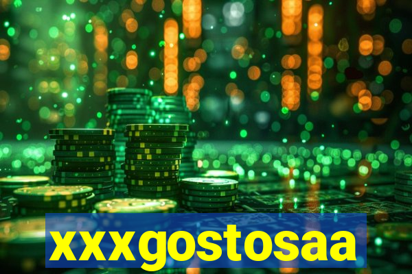 xxxgostosaa