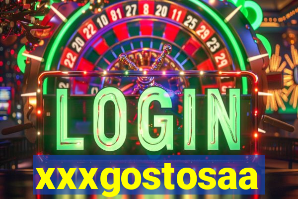 xxxgostosaa