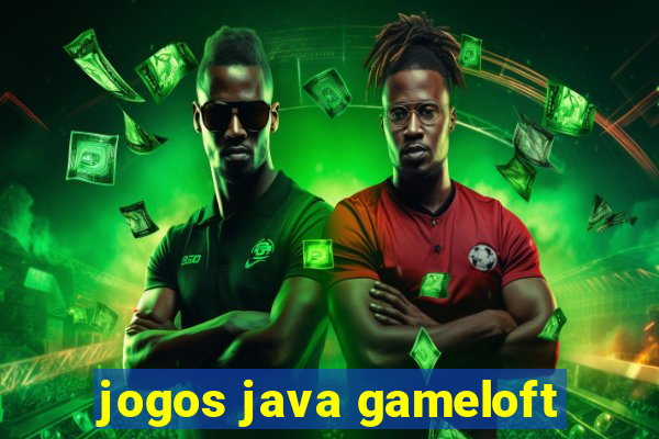 jogos java gameloft