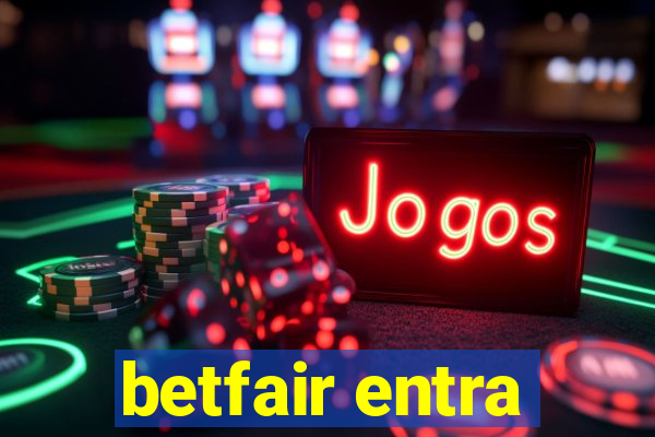 betfair entra