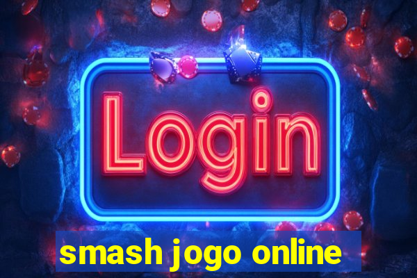 smash jogo online