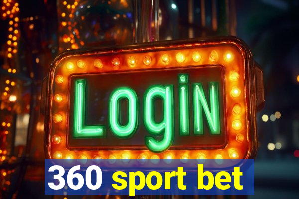 360 sport bet