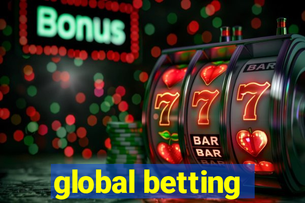 global betting