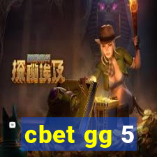 cbet gg 5