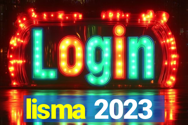 lisma 2023