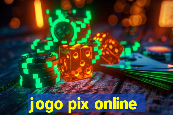 jogo pix online