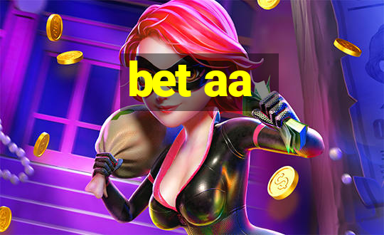 bet aa