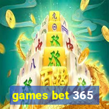 games bet 365