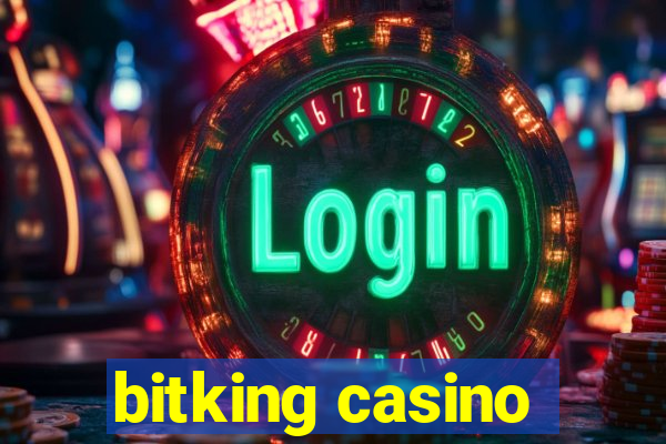 bitking casino