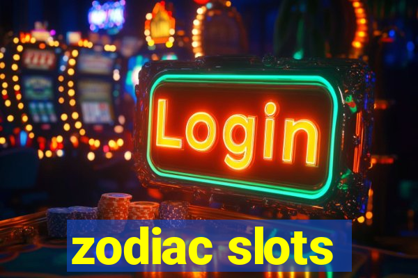 zodiac slots