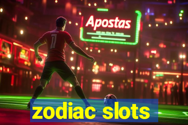 zodiac slots