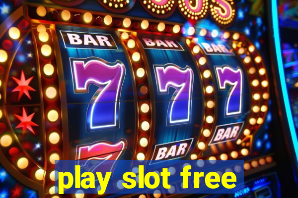 play slot free