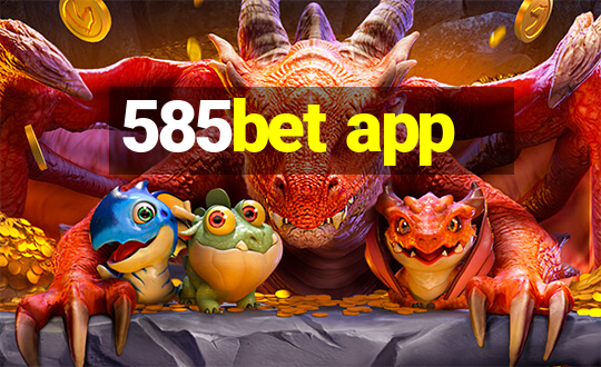 585bet app