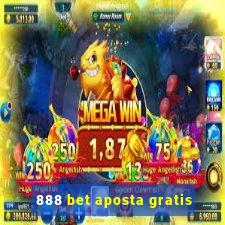 888 bet aposta gratis