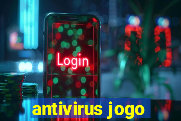 antivirus jogo