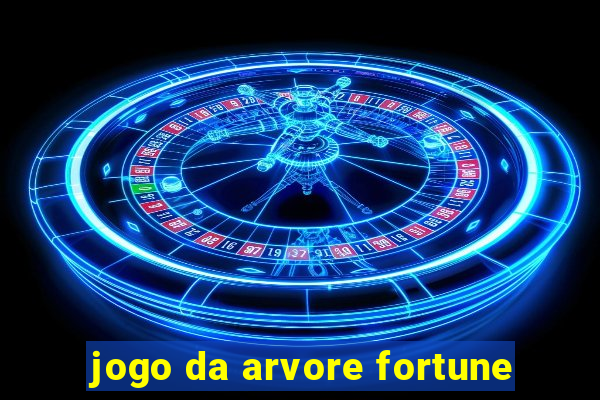 jogo da arvore fortune