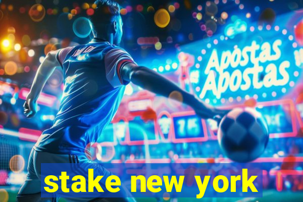 stake new york