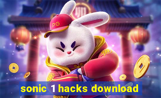 sonic 1 hacks download