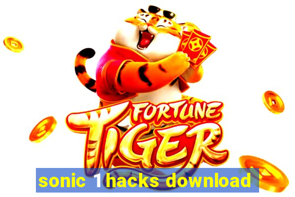 sonic 1 hacks download