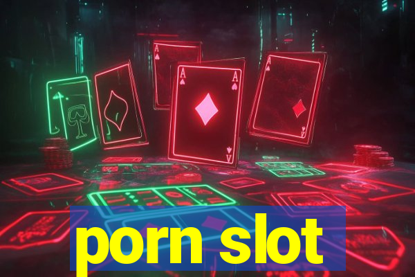 porn slot