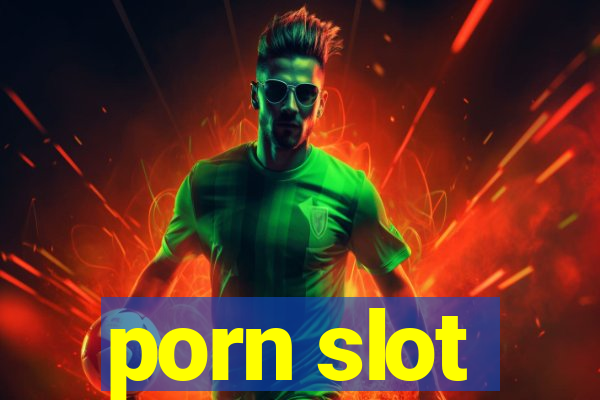 porn slot